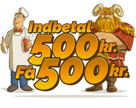 Vi fordobler din indbetaling op til 500 kr. 